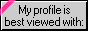 My profile is best viewed with Nicolium (Free!)
